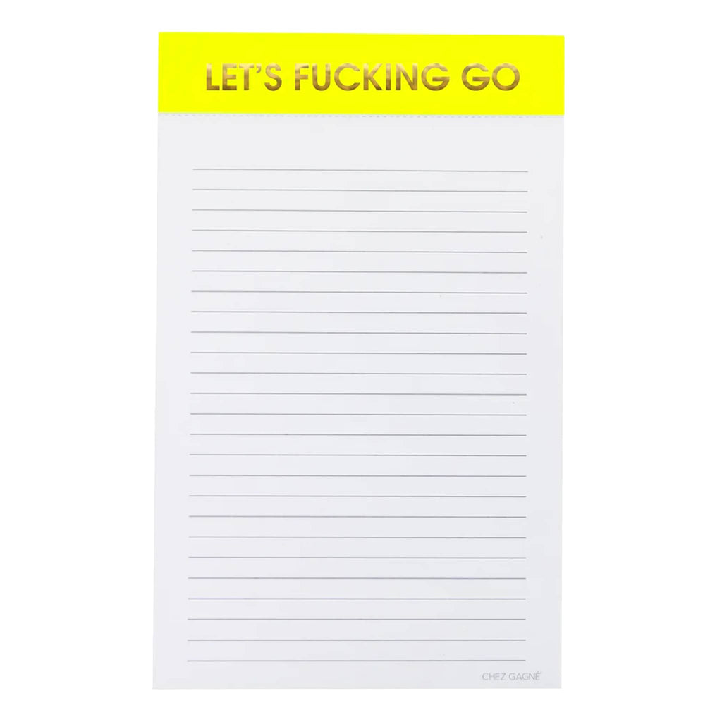 Chez Gagne lined notepad with neon yellow binding and "let's fucking go" in gold foil lettering.