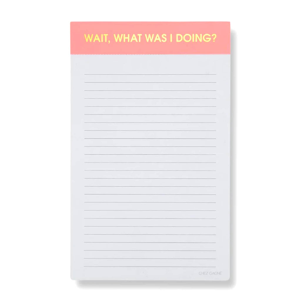 Notepad with 'Wait, What Was I Doing?' text on a pink banner at the top.