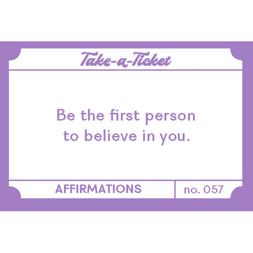 Chronicle take a ticket affirmations, sample ticket.