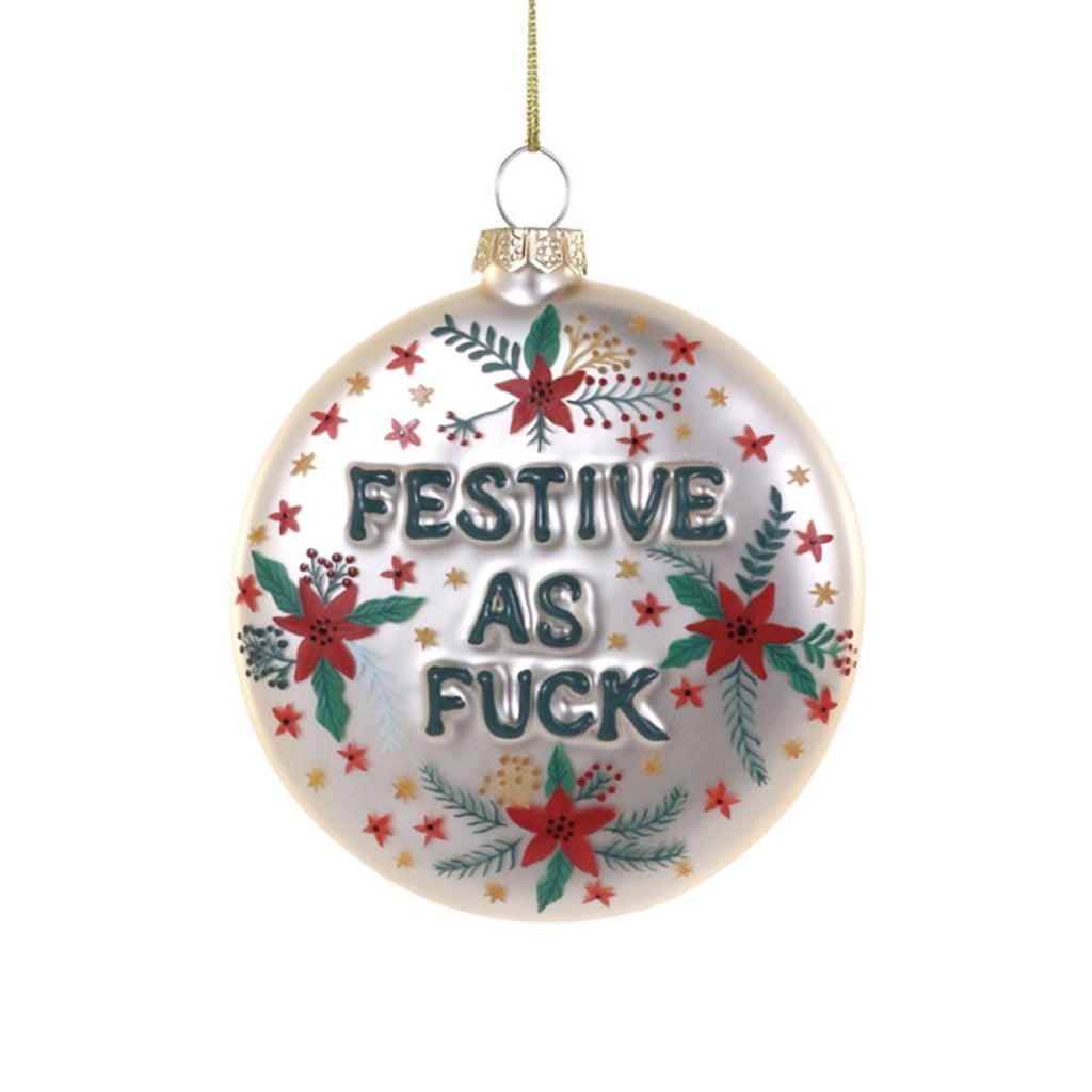 Cody Foster sugar cookie glass holiday tree ornament with "festive as fuck" in green lettering with stars and poinsettias.