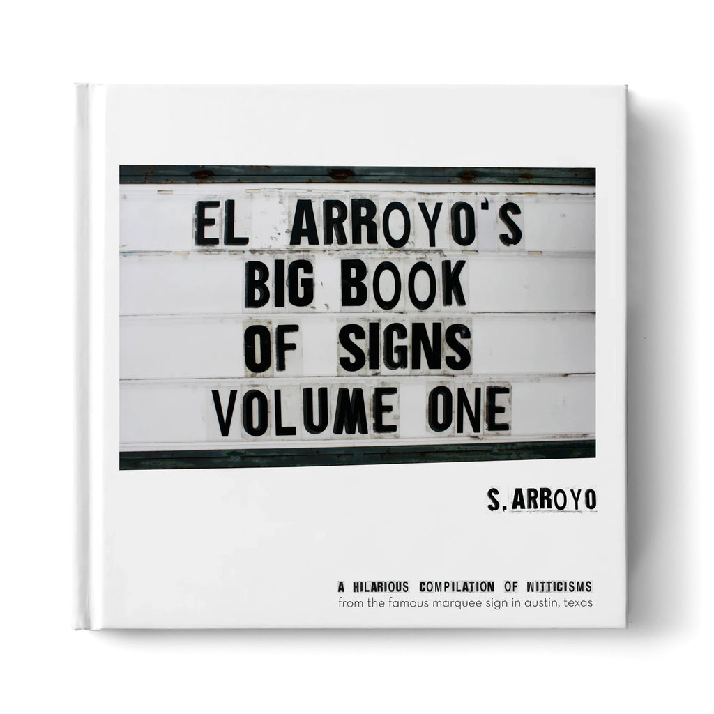 Front cover of El Arroyo's Big Book of Signs Volume One.
