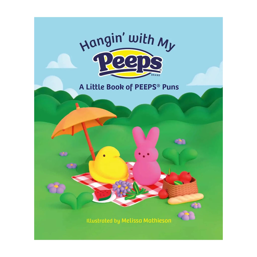 Hachette Hangin' with my Peeps: A little book of Peeps Puns, book front cover.