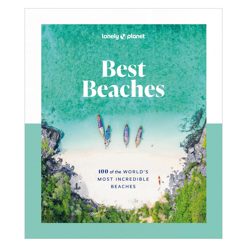 Hachette Lonely Planet Best Beaches: 100 of the World's Most Incredible Beaches hardcover book front cover.