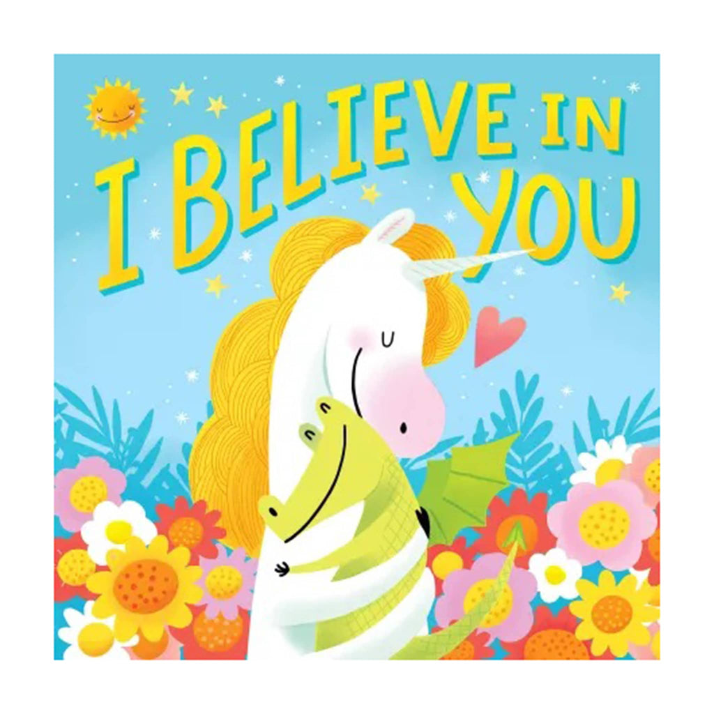 Children's book cover with a unicorn and text 'I Believe in You' on a white background.