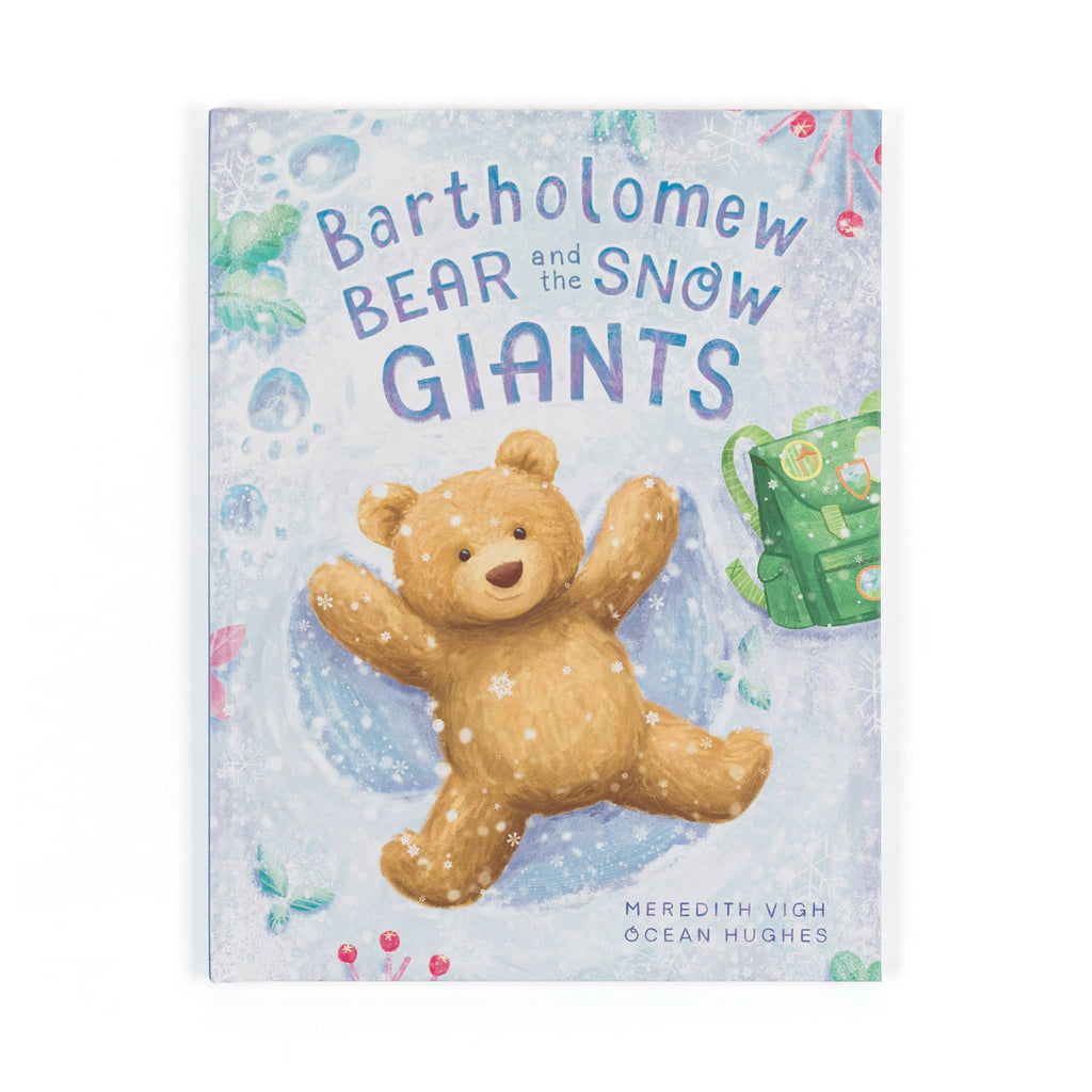 Book cover of 'Bartholomew Bear and the Snow Giants' with a teddy bear illustration on a snowy background.