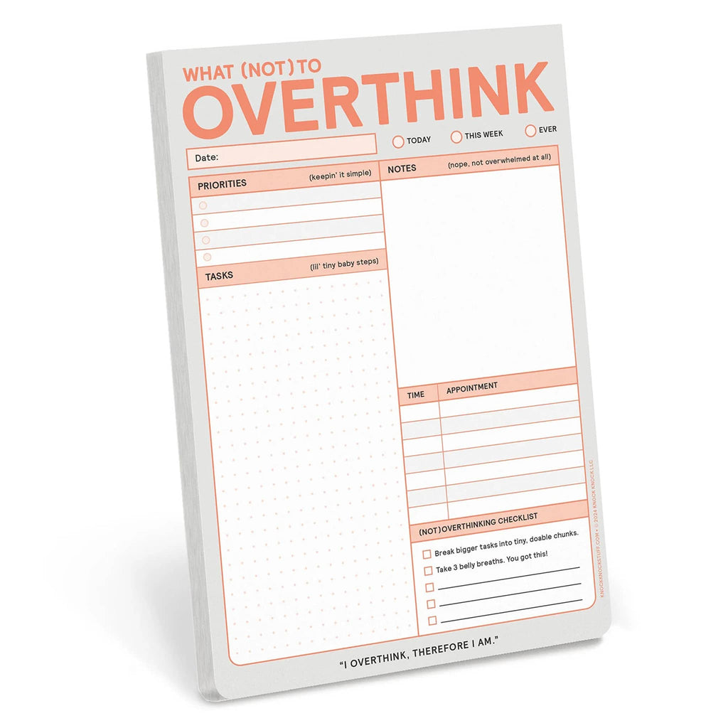 Knock Knock What (Not) To Overthink to-do list notepad with orange lettering on gray and white background, front angle.