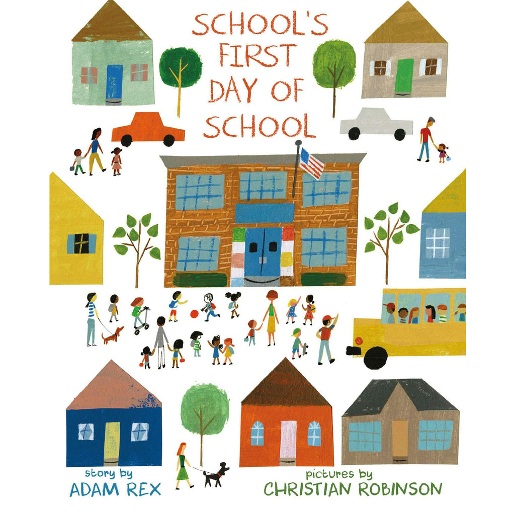 Illustrated cover of a book titled 'School's First Day of School' with a school building, houses, and children.