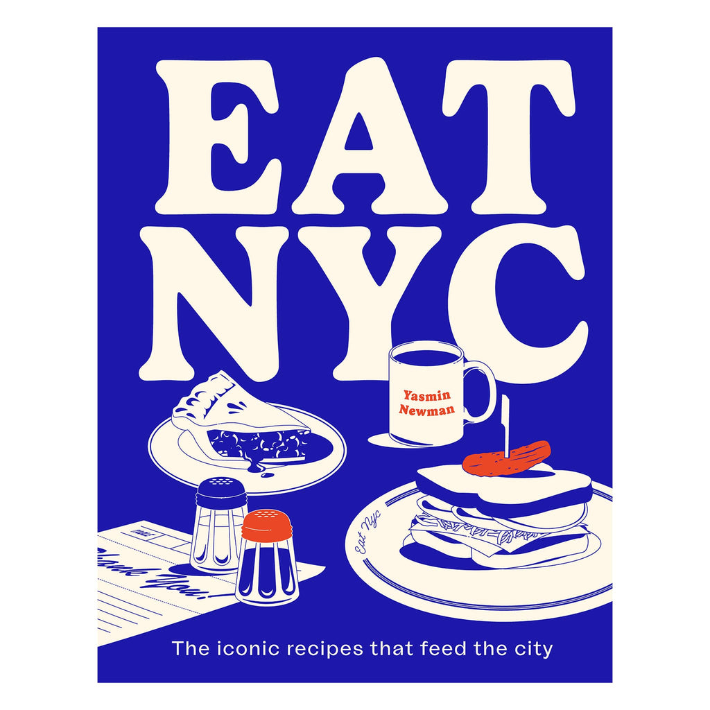 Penguin Random House Eat NYC: The iconic recipes that feed the city, hardcover book front cover with blue and white diner food illustrations with red accents.