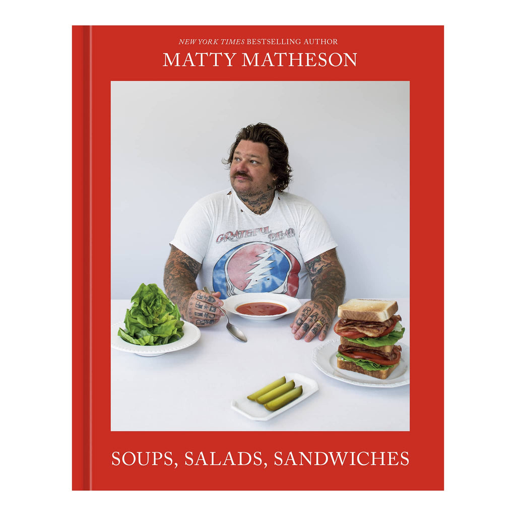 Penguin Random House Soups, Salads and Sandwiches cookbook by Matty Matheson, hardcover book, front cover.