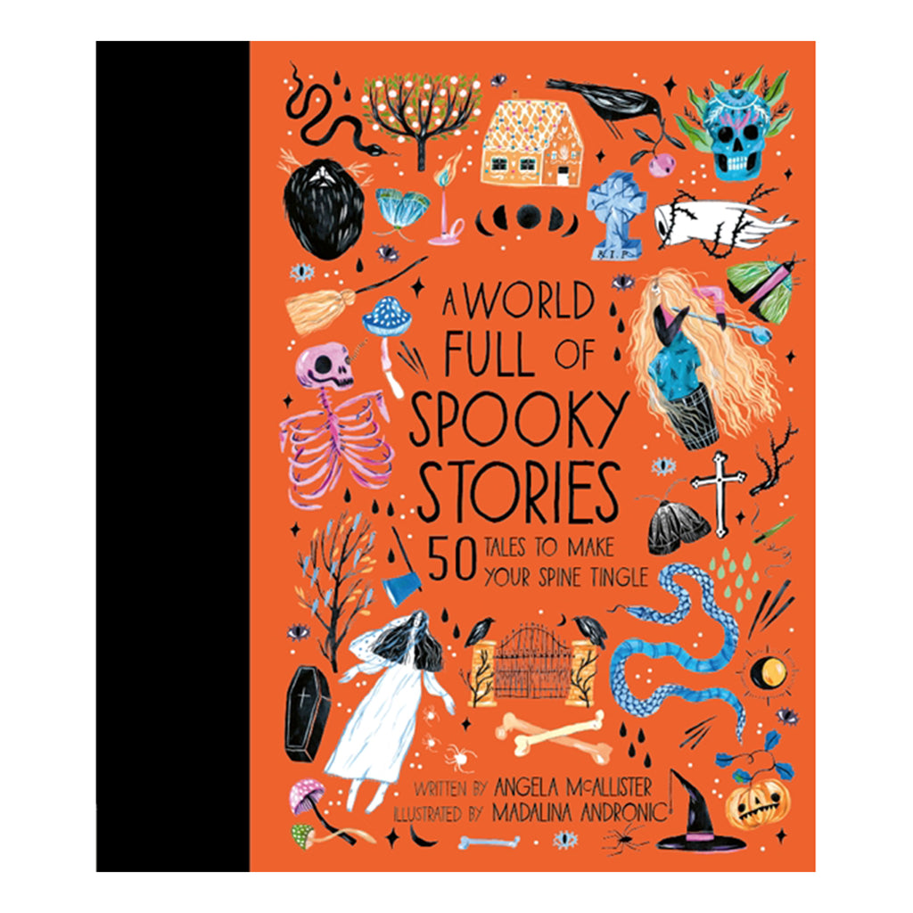 Quarto A World Full of Spooky Stories: 50 Tales to Make Your Spine Tingle kids picture book front cover.