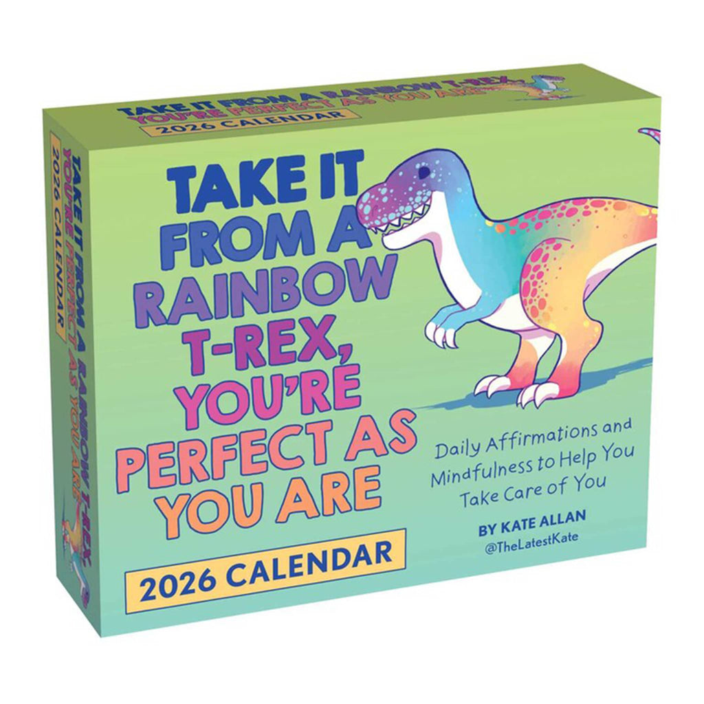 Simon and Schuster Take it from a rainbow t-rex, you're perfect as you are 2026 daily calendar in box packaging.
