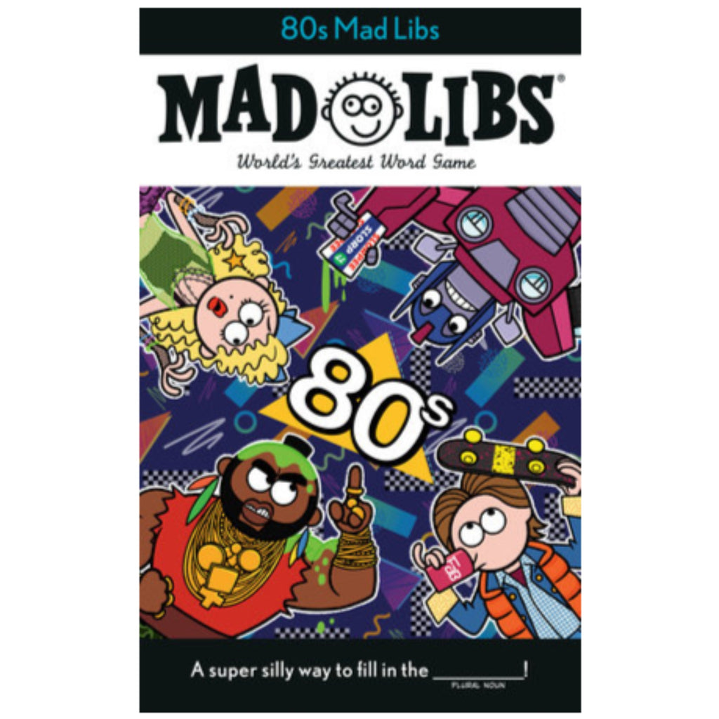 80s mad libs cover with illustrations of mr T, marty mcfly, and other 1980s icons